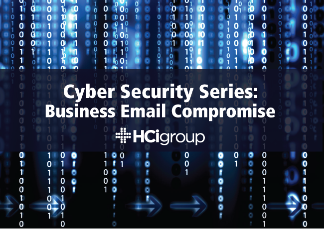 Cyber Security Series: Business Email Compromise