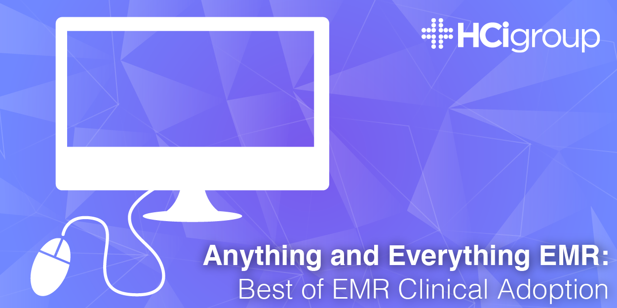 Anything and Everything EMR- Best of EMR Clinical Adoption-01.png