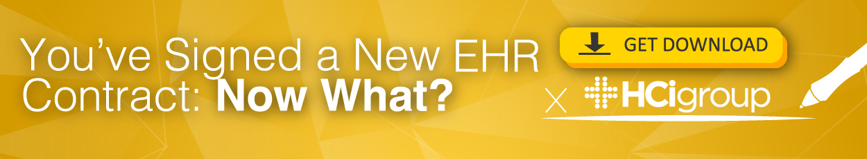 EHR Implementation- You've Signed a New EHR Contract, Now What Download