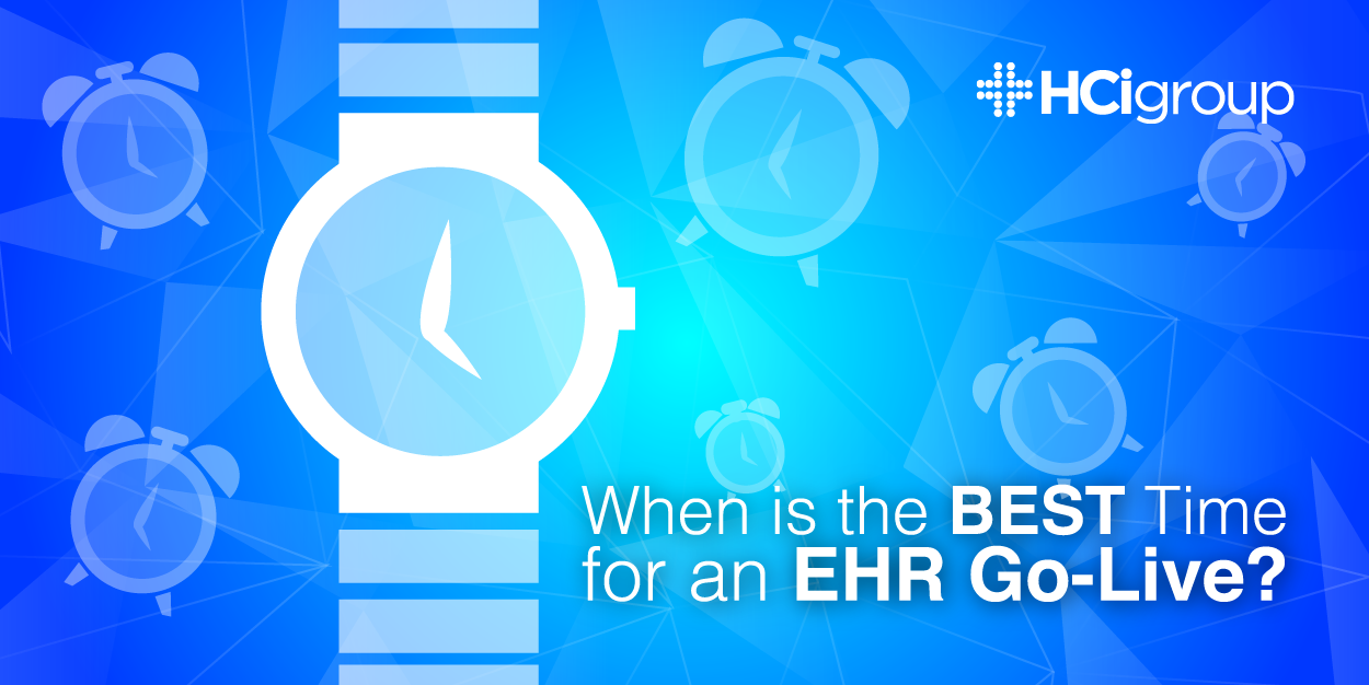 When is the Best Time for an EHR Go-Live-01.png