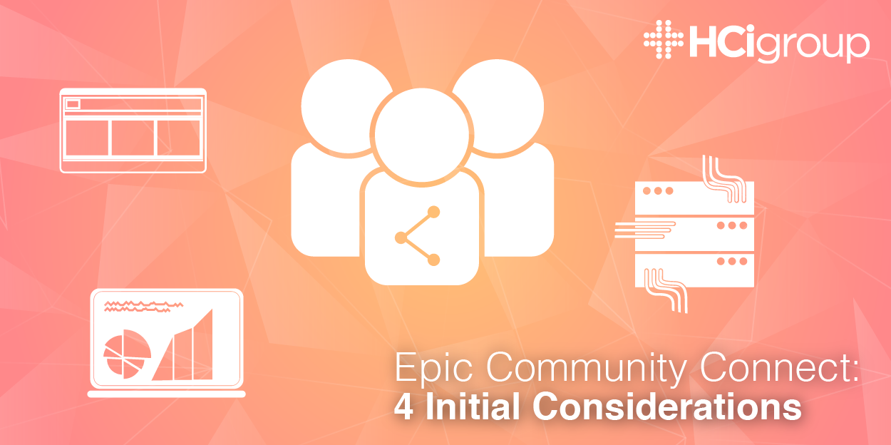 Epic Community Connect: 4 Initial Considerations