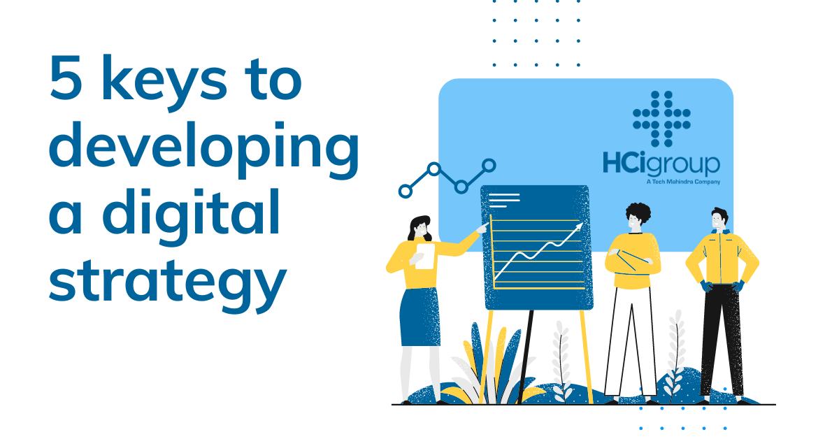 5 keys to developing a digital strategy