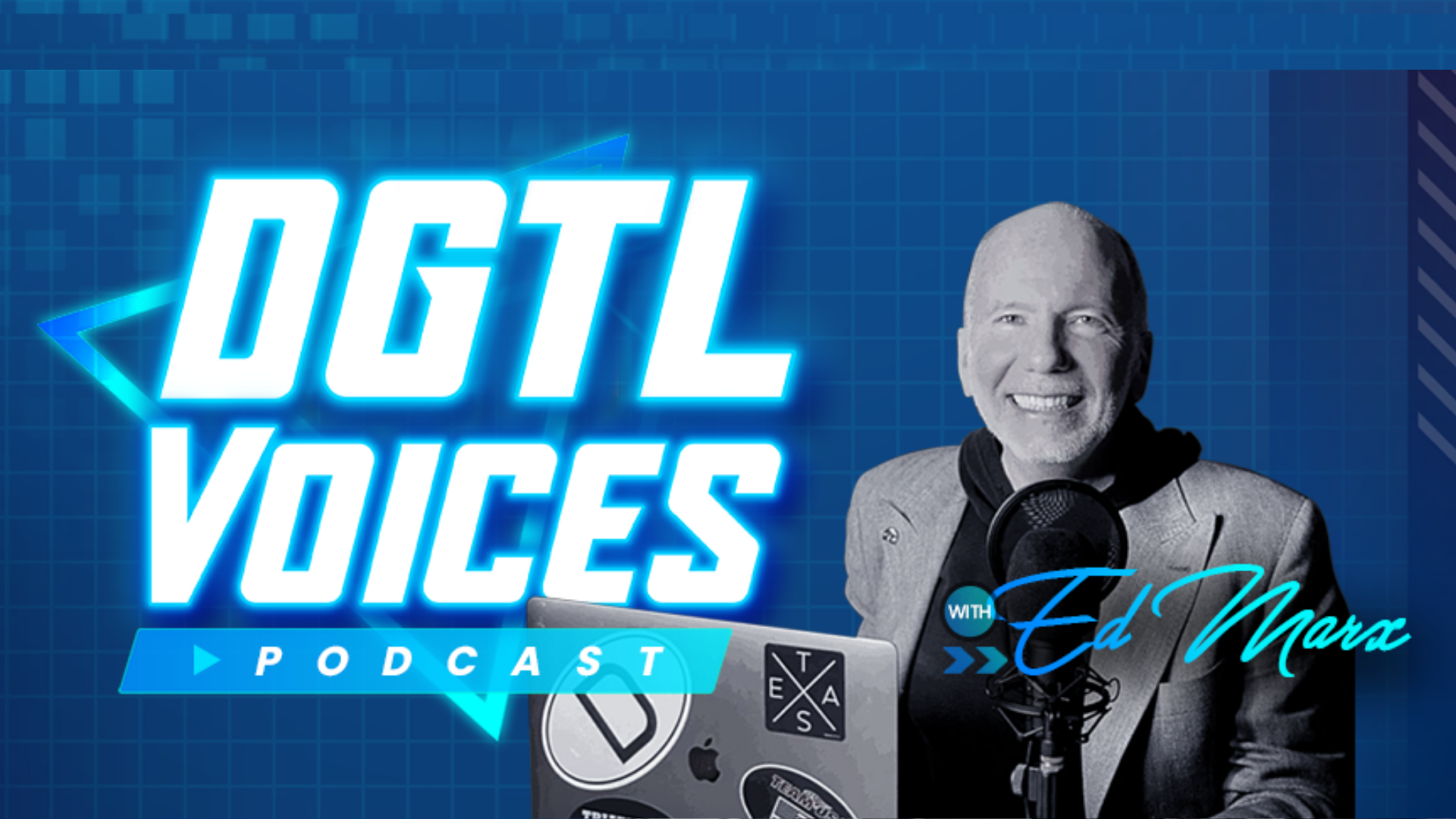 DGTL Voices with Ed Marx Podcast