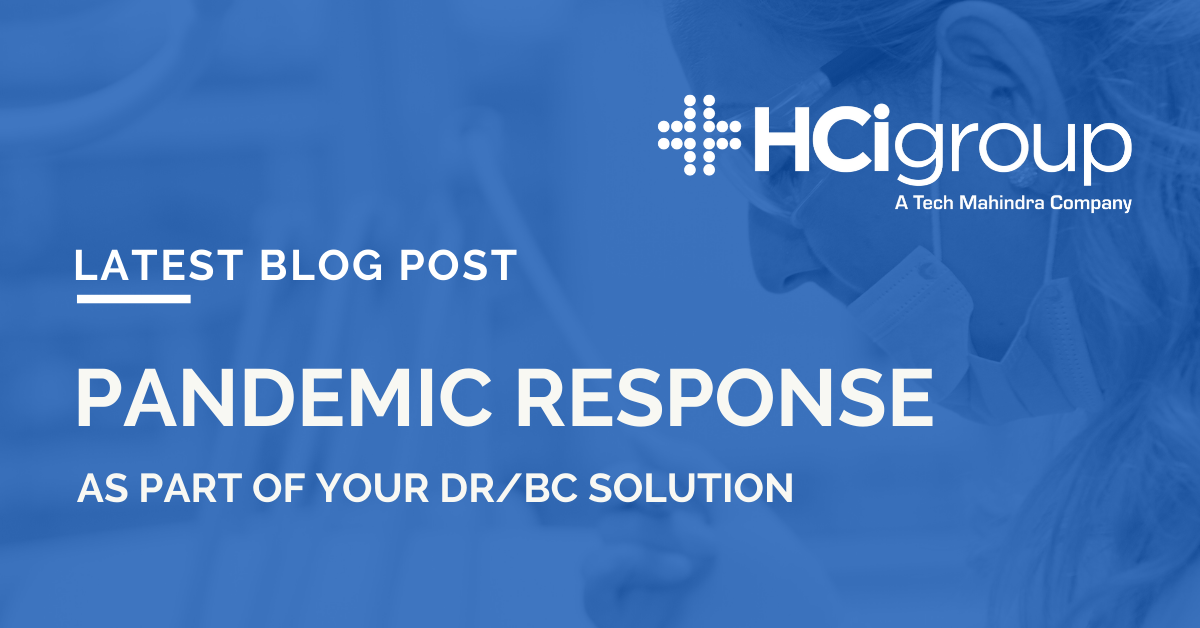 Pandemic Response as part of your DR/BC Solution