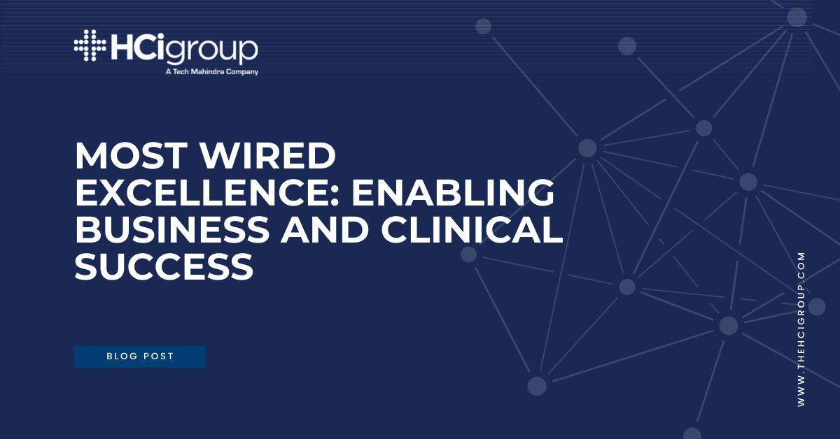 Most Wired Excellence: Enabling business and clinical success