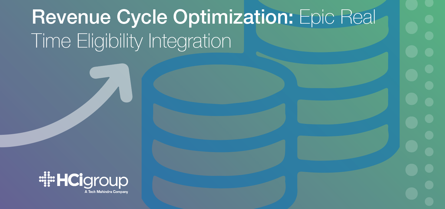 Revenue Cycle Optimization: Epic Real Time Eligibility Integration